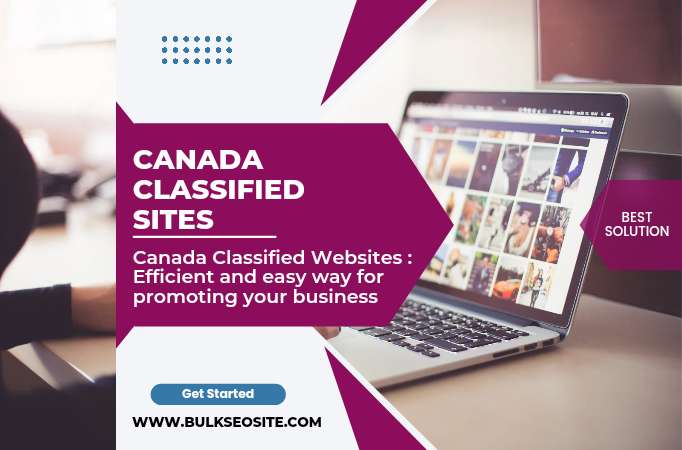 You are currently viewing Top 155+ Free Canada Classified Submission Sites List 2023