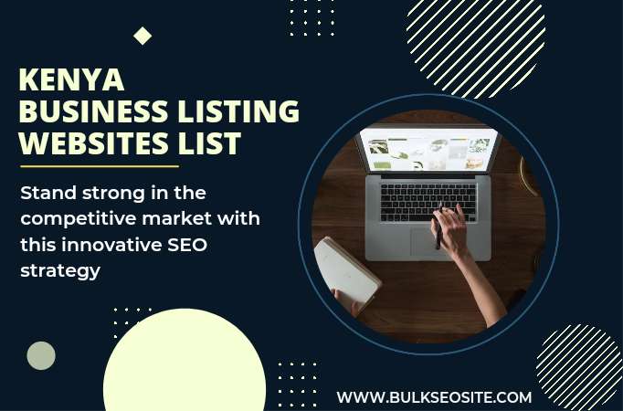 You are currently viewing Top 55+ Kenya Business Listing Sites List 2022