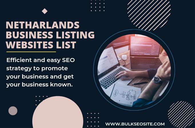 You are currently viewing Top 80+ Netherlands Business Listing Sites List