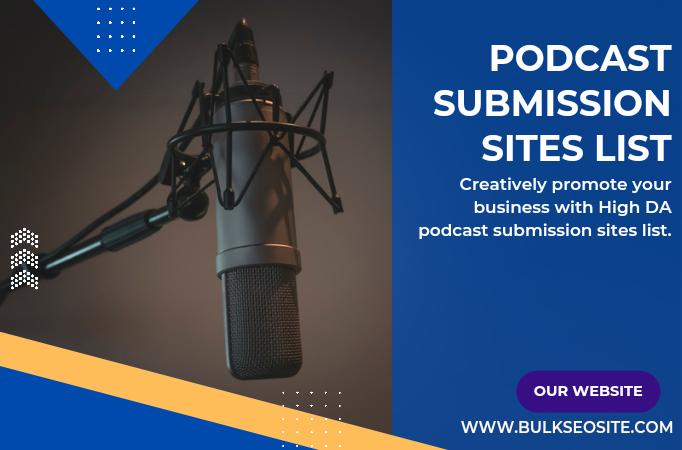 You are currently viewing High DA Podcast Submission Sites List 2022