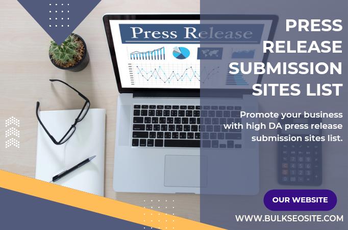 You are currently viewing High PR Press Release Submission Sites List 2022